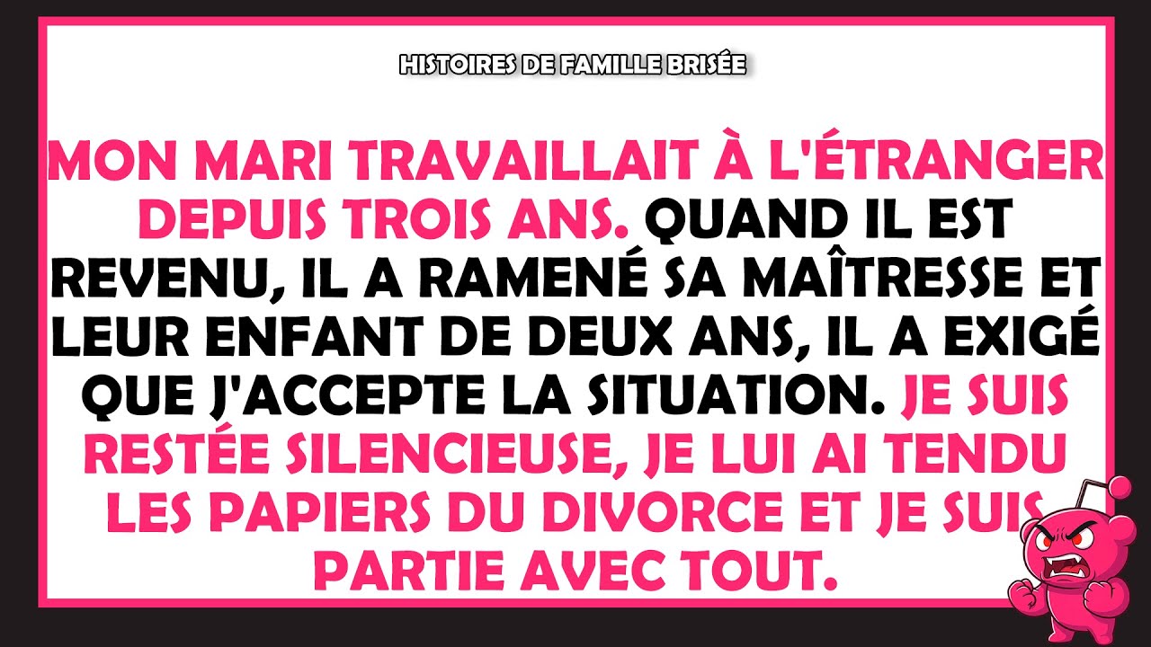 Mon mari est rentré après trois ans de travail à l'étranger – avec une maîtresse et leur enfant.