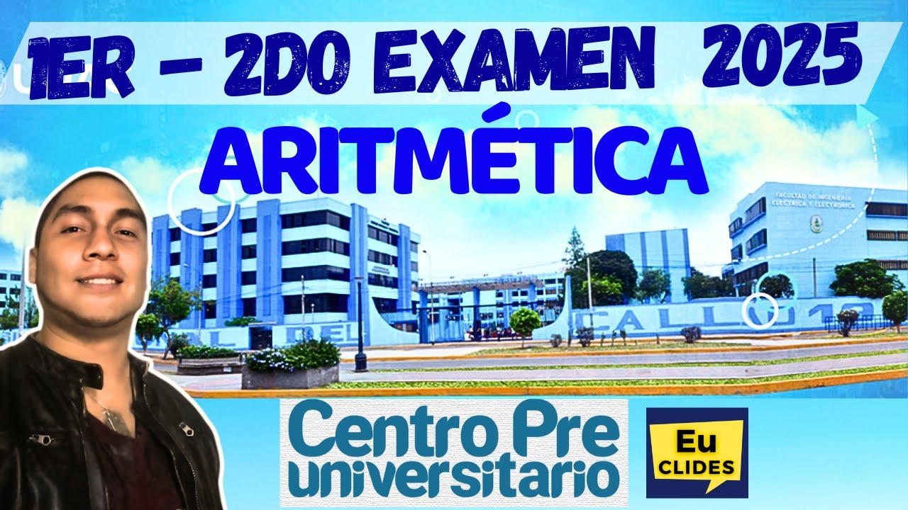 ✨ SOLUCIONARIO PRIMER SEGUNDO EXAMEN PRE UNAC  🔥ARITM&Eacute;TICA Universidad Nacional del Callao 2026