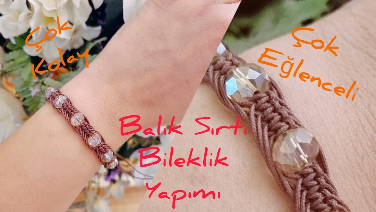 Makrome Balık Sırtı Bileklik Yapımı #makromebileklik #bileklikyapımı #braceletmaking