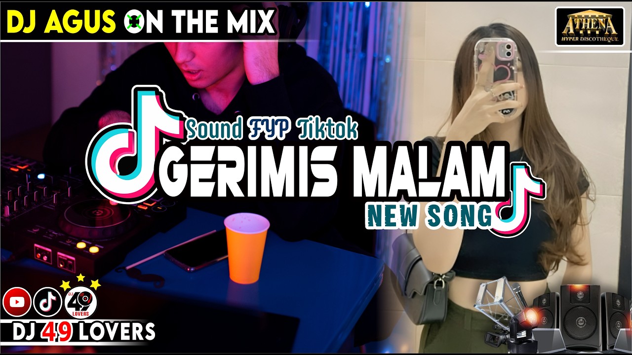 DJ AGUS TERBARU NEW SONG GERIMIS MALAM SOUND FYP TIKTOK