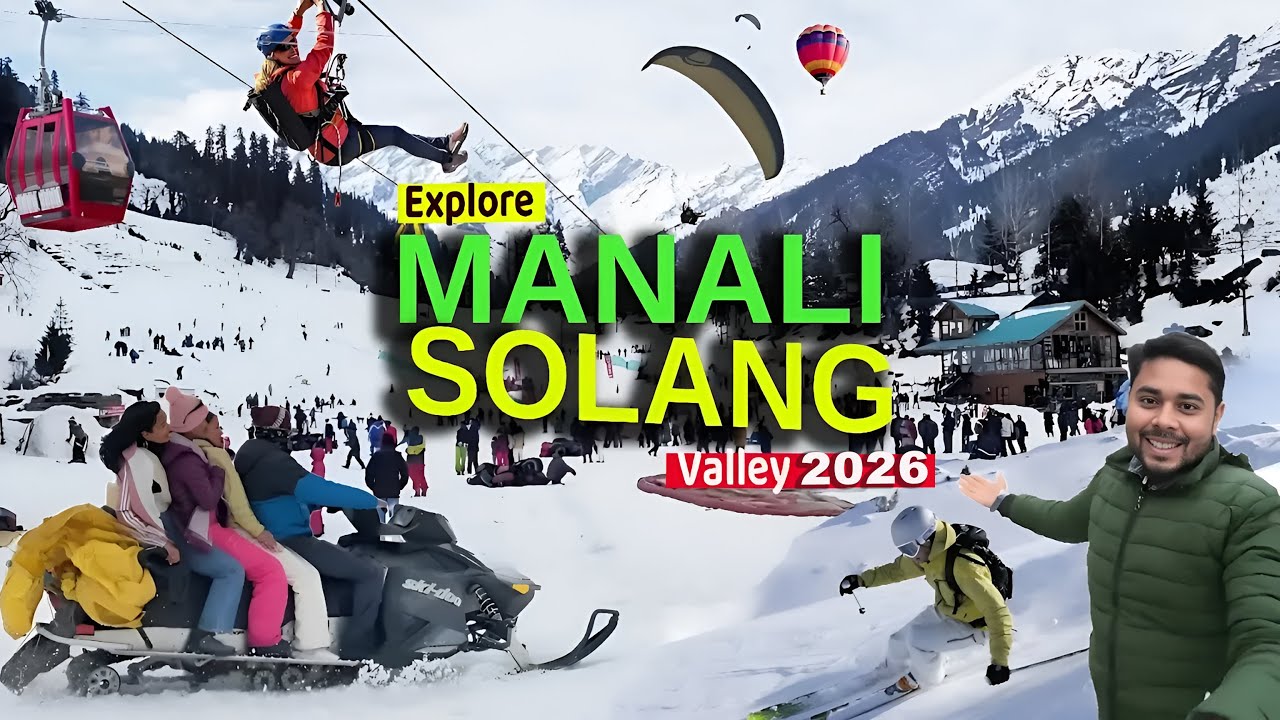 Solang Valley | Manali Tourist Places | Manali Budget Tour 2026 | Atal Tunnel Snowfall 2026