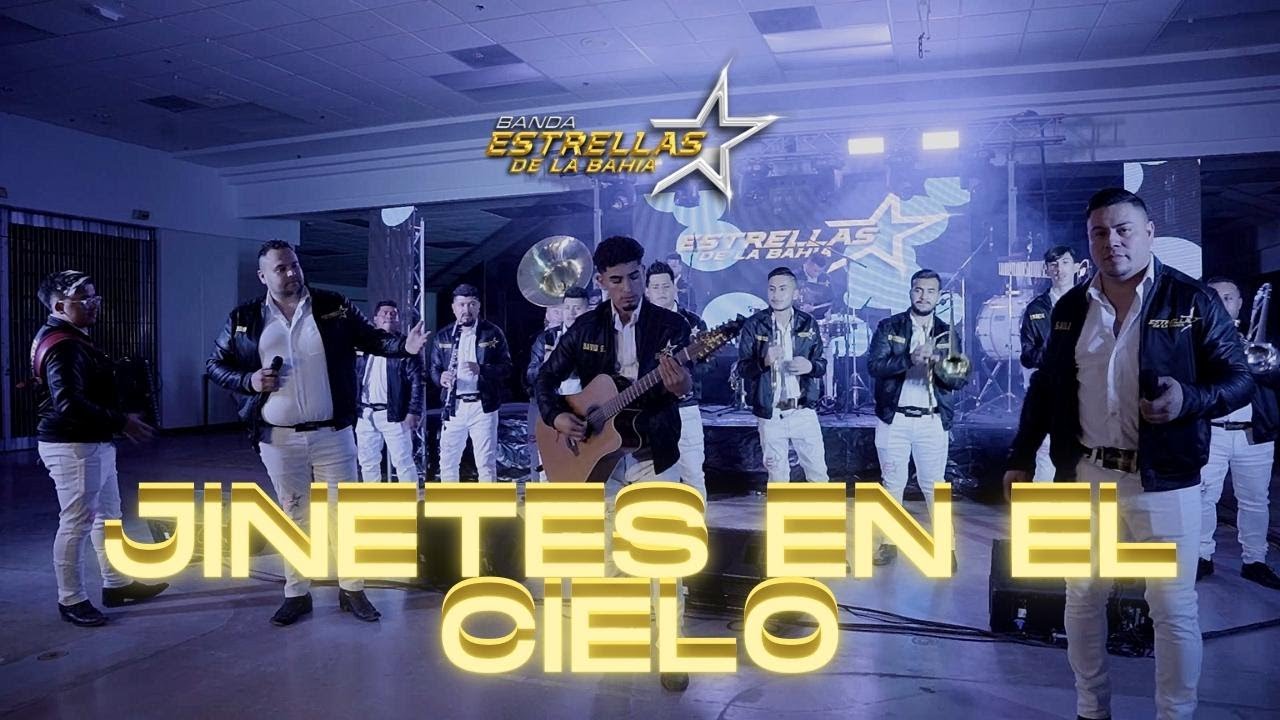 Jinetes En El Cielo (Con Banda Sinaloense) - Banda Estrellas De La Bahía 2022