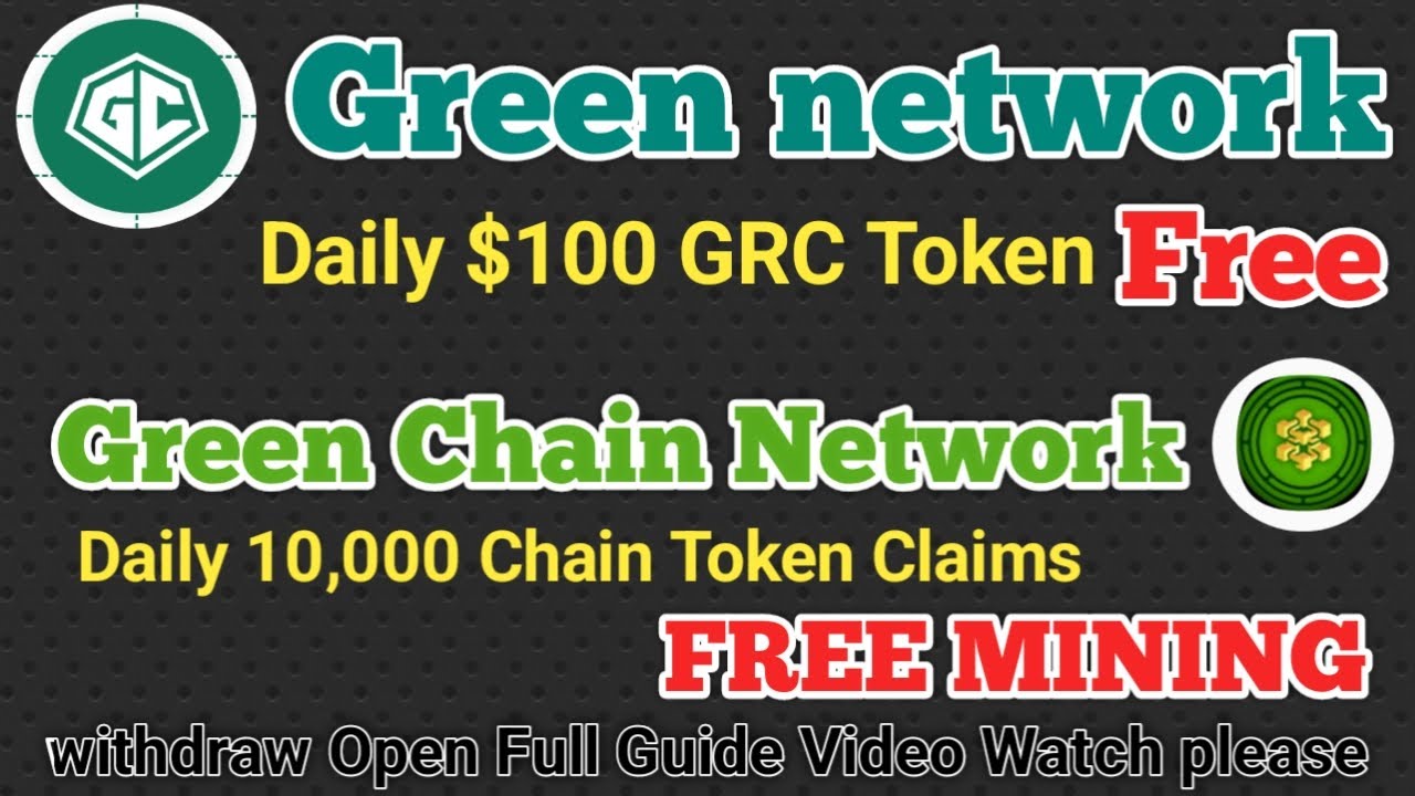 Green Chain Withdraw Start |Green network | Green Chain Full Overview | Green network earning app
