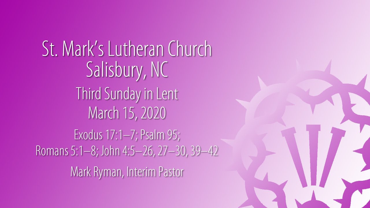 A short service of worship for the Third Sunday in Lent