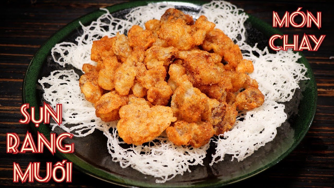 Sụn Chay Rang Muối - Món Chay Ngon Lạ Miệng Dùng Đãi Tiệc Hoặc Ăn Chơi.