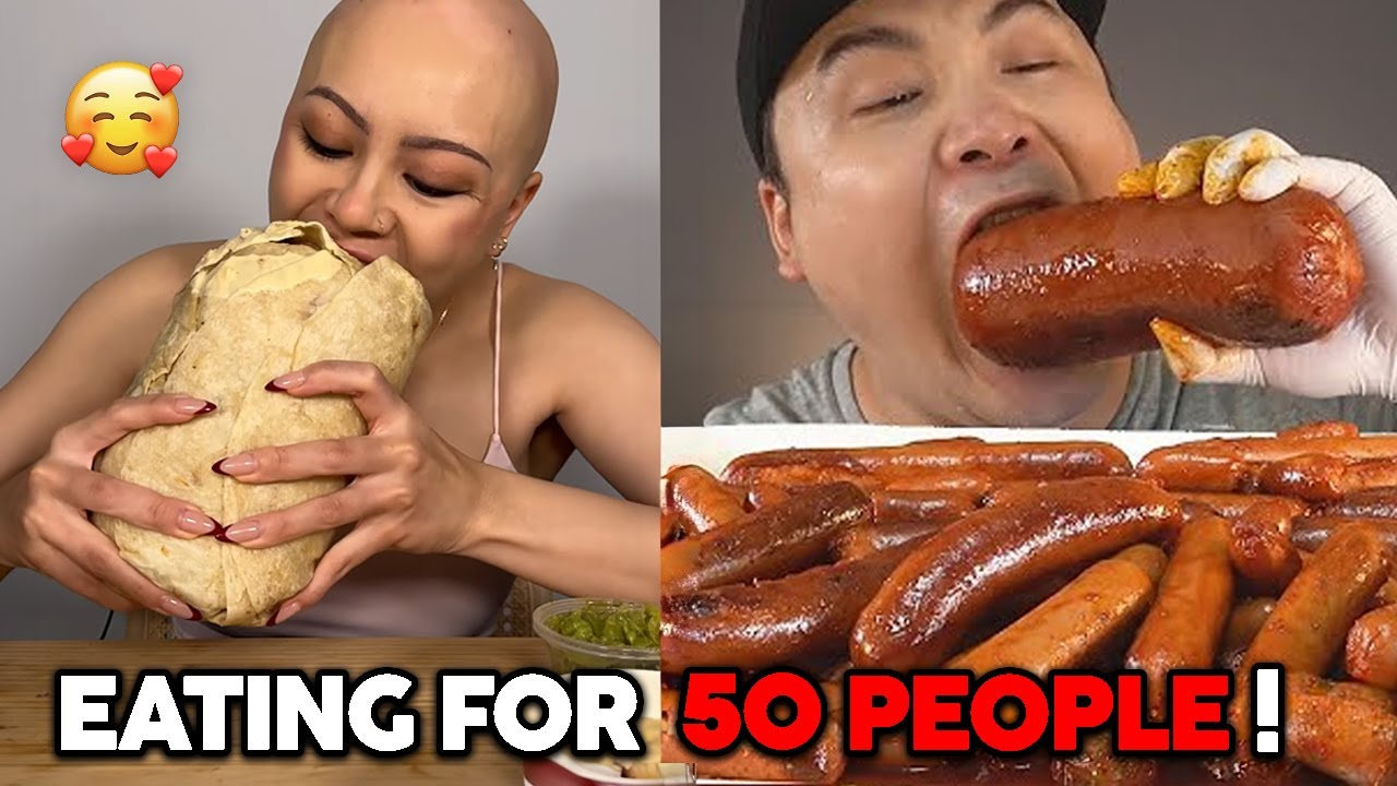 Mukbangers EATING ENOUGH TO FEED 50 PEOPLE