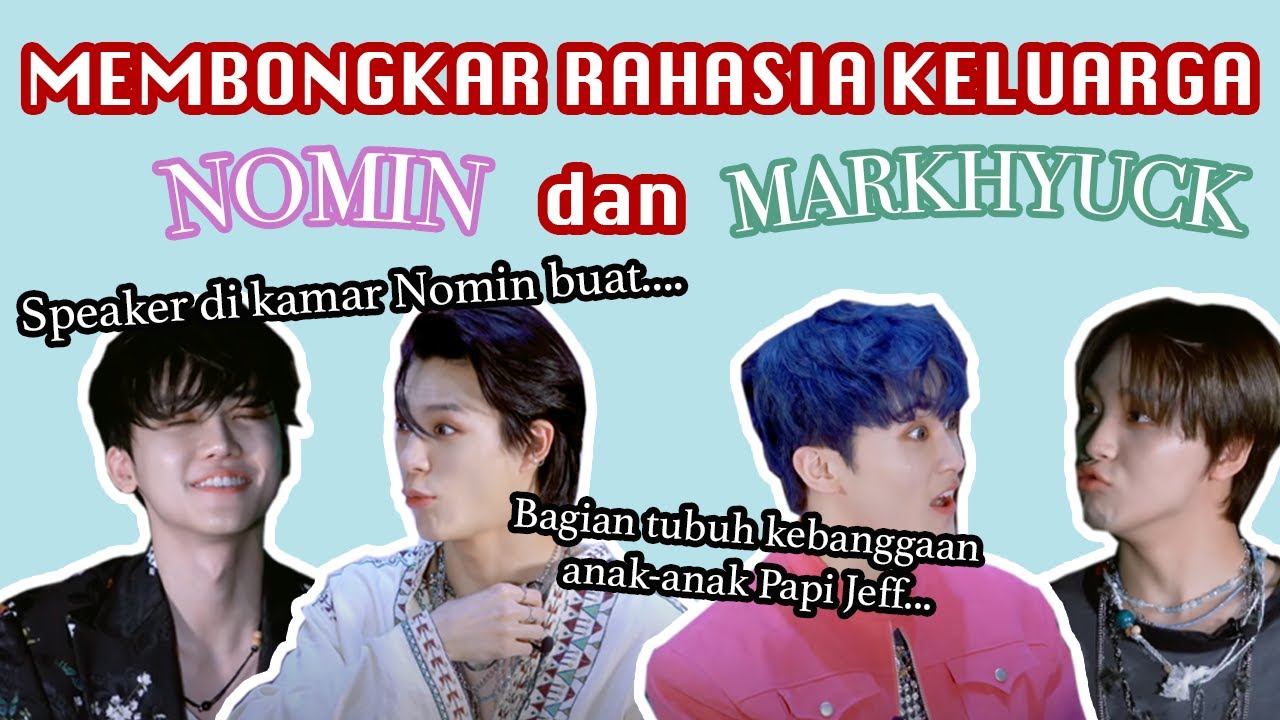 [FAKESUB NCT] Tebak-Tebakan Rahasia Nomin Dan Markhyuck