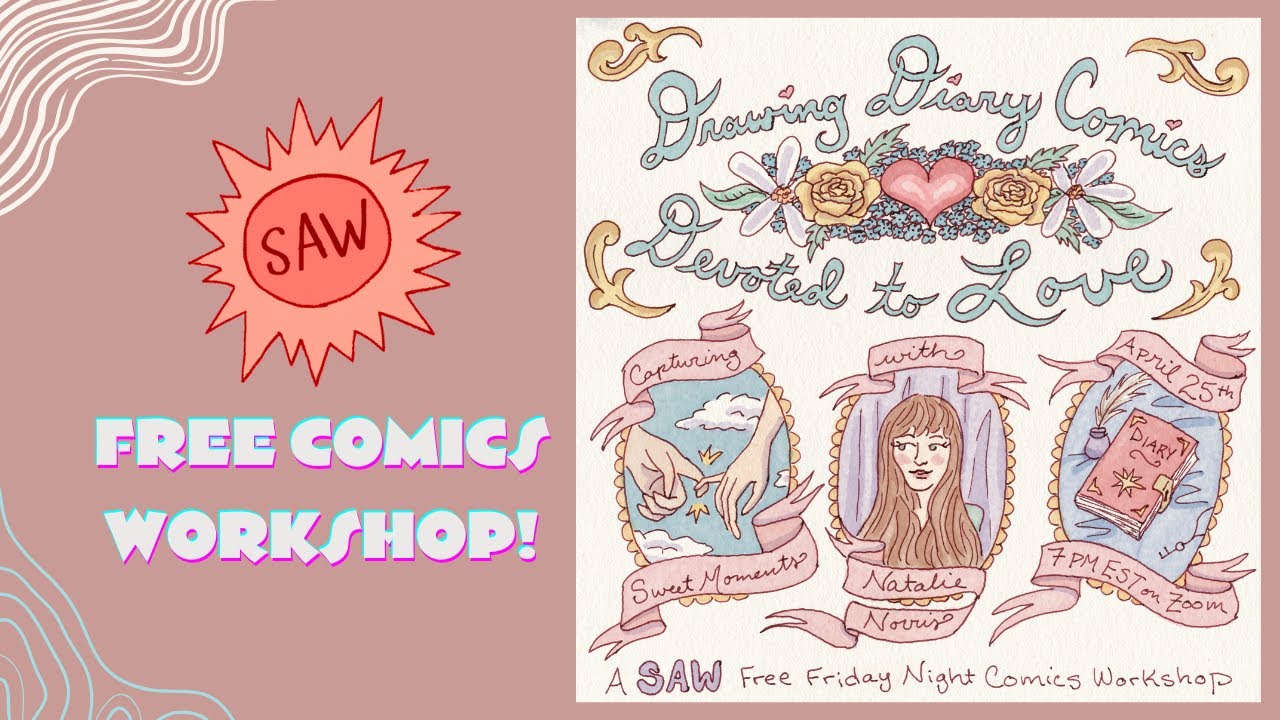 Diary Comics Devoted to Love with Natalie Norris - SAW Free Friday Night Comics Workshop