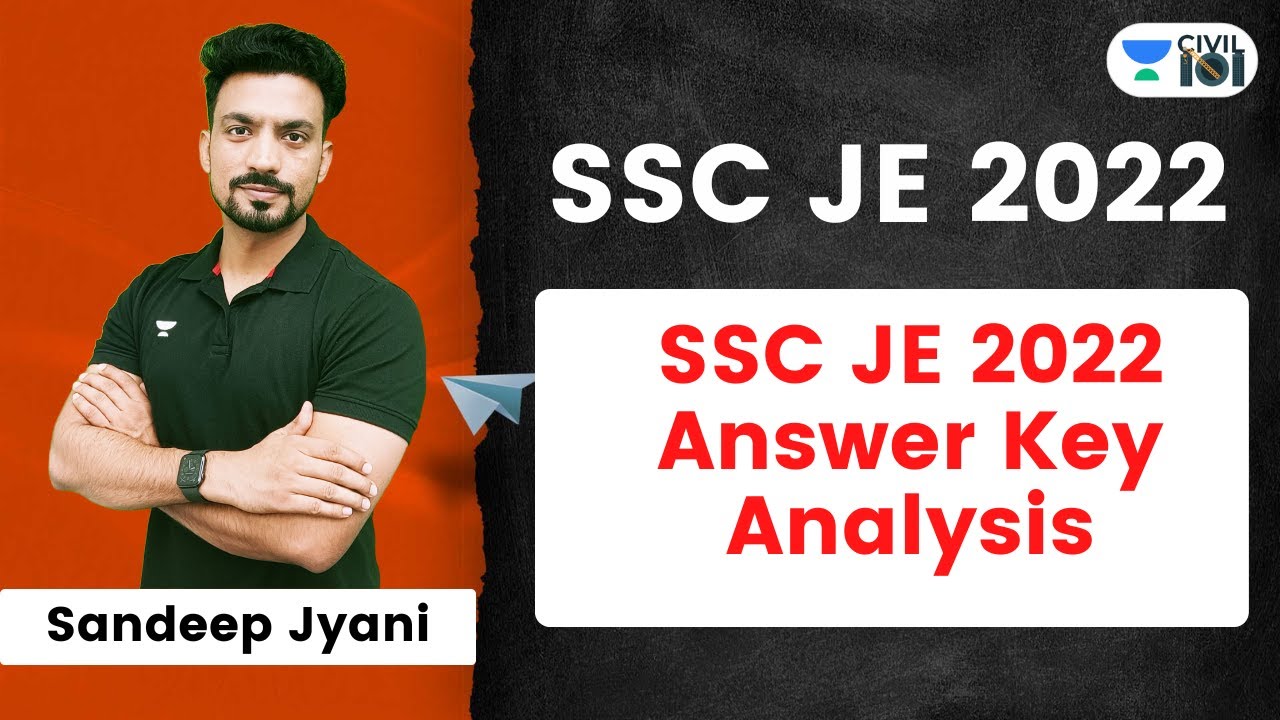 SSC JE 2022 Answer Key Analysis | Civil Engineering | Sandeep Jyani | Civil 101
