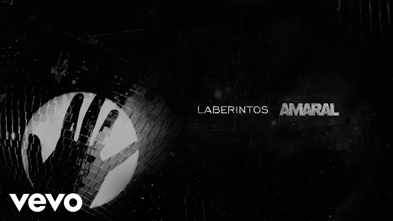 Amaral - Laberintos (Lyric Video)