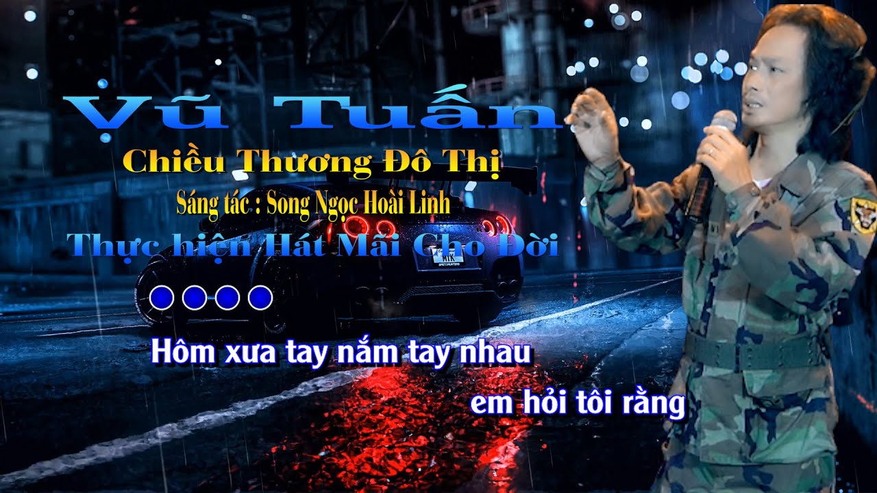 Chiều Thương Đô Thị - Ca Sĩ Vũ Tuấn - Hát Mãi Cho Đời