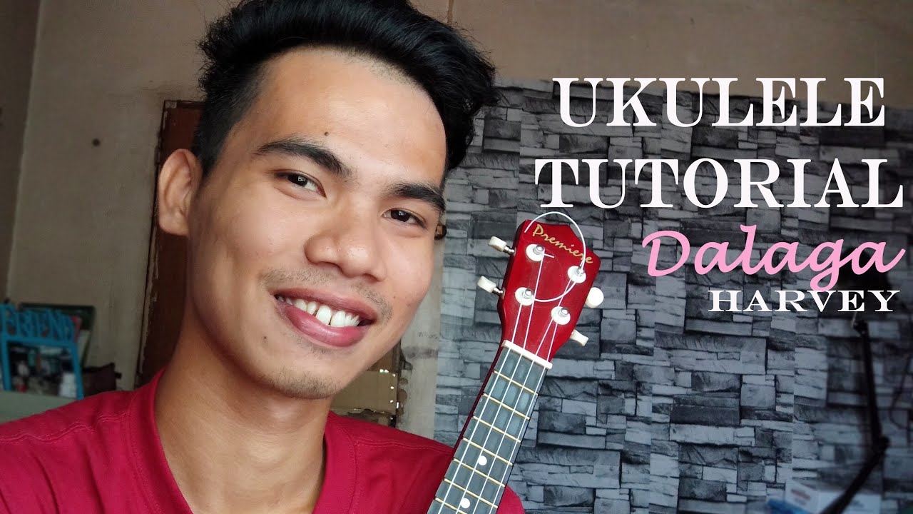 DALAGA - Arvey UKULELE TUTORIAL
