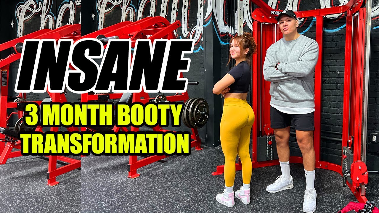 I GREW HER GLUTES IN 3 MONTHS!