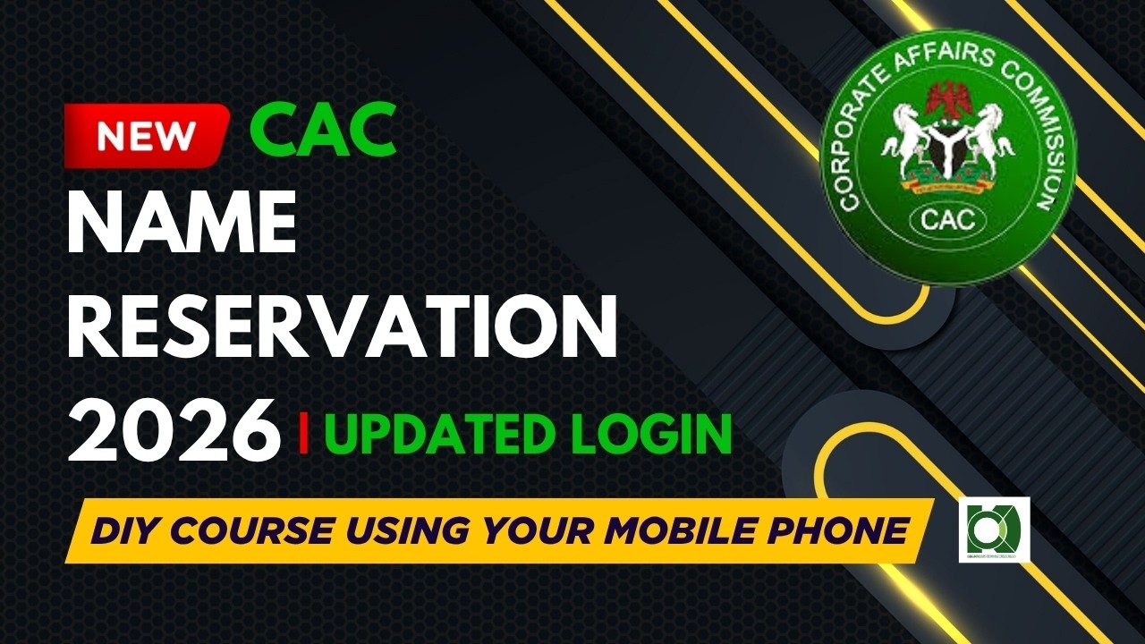 How To Reserve Business Name on CAC Portal 2026 (Mobile Phone DIY Course)