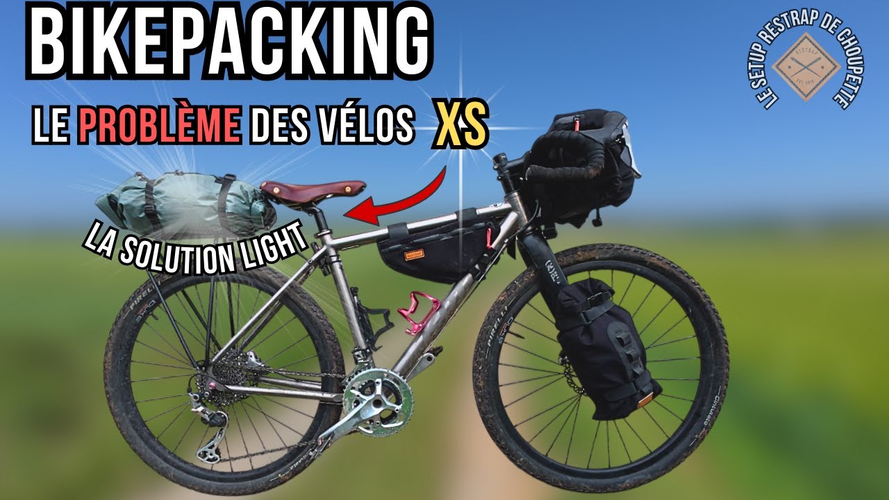 Bikepacking en cadre XS - Le défi de la sacoche de selle | Setup Restrap
