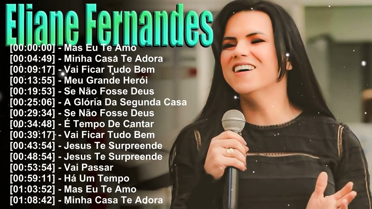 Eliane Fernandes – Canções que Fortalecem a Fé e a Esperança 2026
