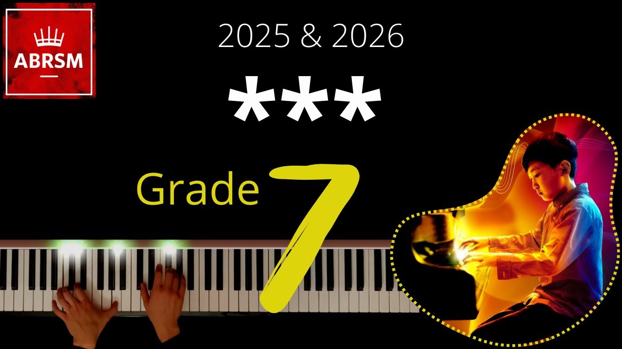 ABRSM Grade 7 Piano 2025 - *** (No. 30 from Album f&uuml;r die Jugend, Op. 68) - Schumann