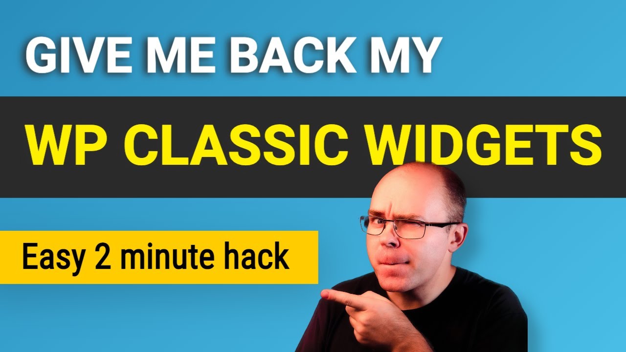 How to Restore Wordpress Classic Widgets? (2 minute hack)