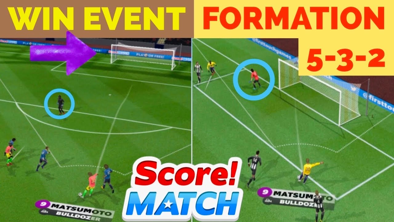 Score match ! NO WAY to lost event / SUPER FORMATION 5-3-2 ! Easy champion 🥇🏆⚽️