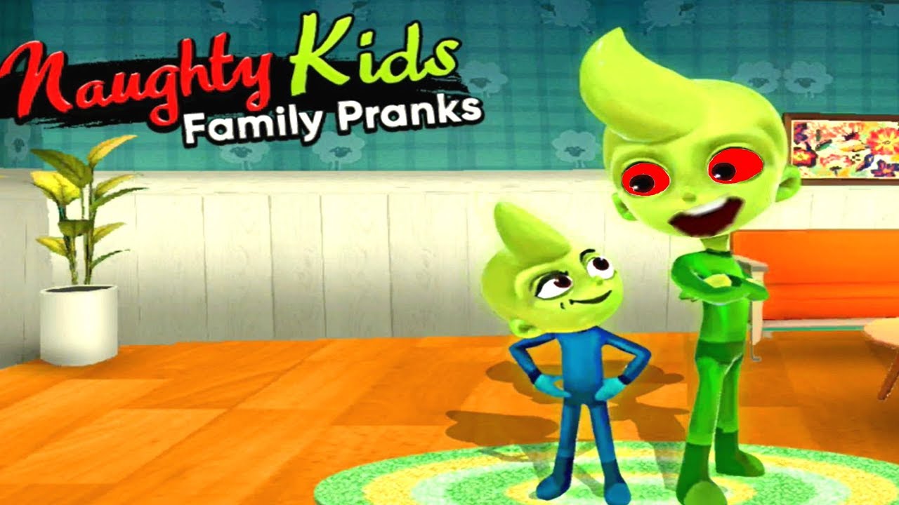 Naughty Kids Family Pranks Gameplay - Scary Brother