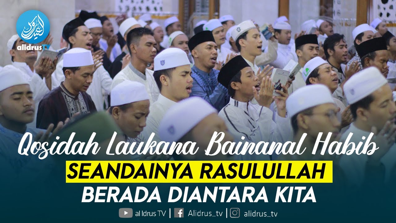 Qosidah Laukana Bainanal Habib 