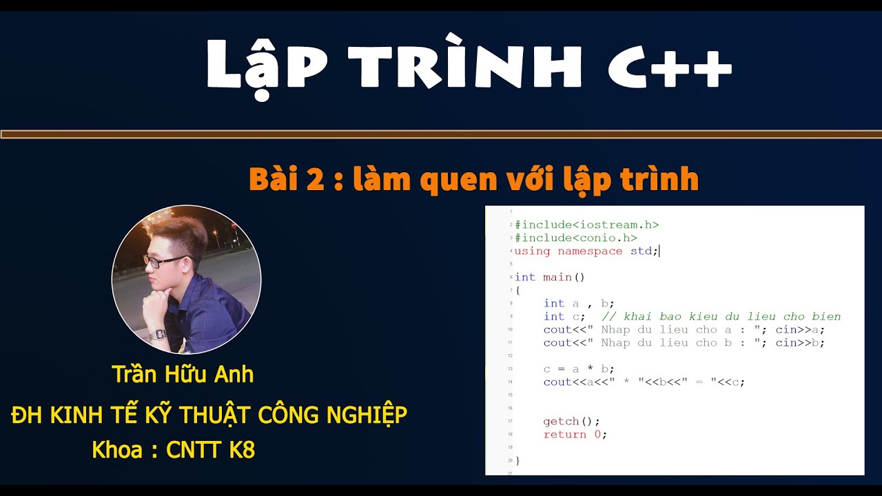 Lập trình c++ cơ bản  | bài 2 : làm quen với lập trình