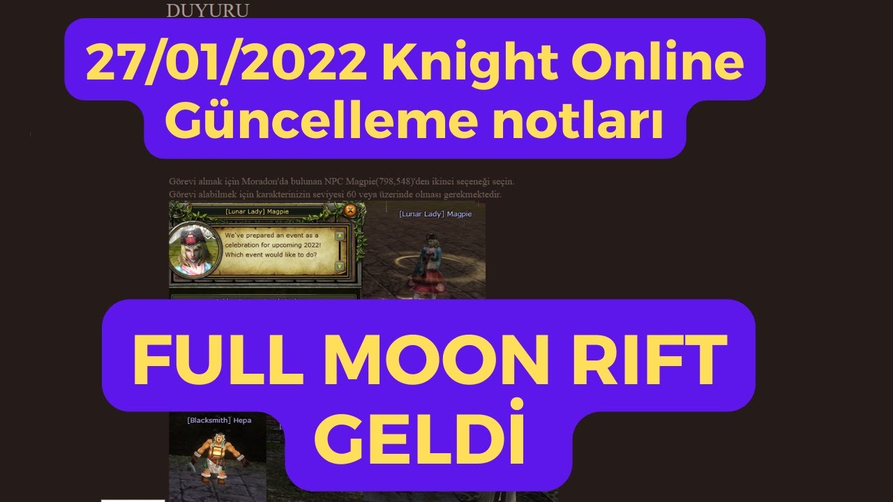 FULL MOON RIFT GERİ GELDİ!!! 27.01.2022 KNIGHT ONLINE GÜNCELLEME NOTLARINI İNCELEDİK...