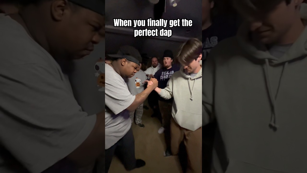 The perfect dap up