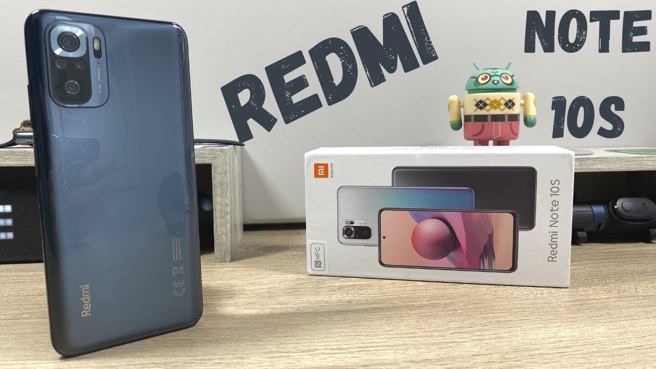 Xiaomi Redmi Note 10S, Déballage et prise en main avant Test