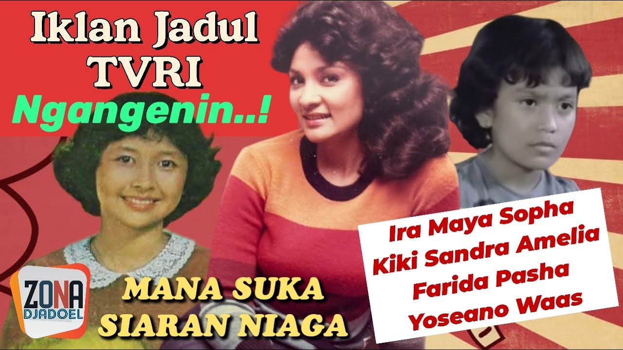 IKLAN JADUL TVRI BIKIN SENYUM2 SENDIRI Menampilkan: Ira Maya Sopha,Farida Pasha,Kiki Sandra Amelia.