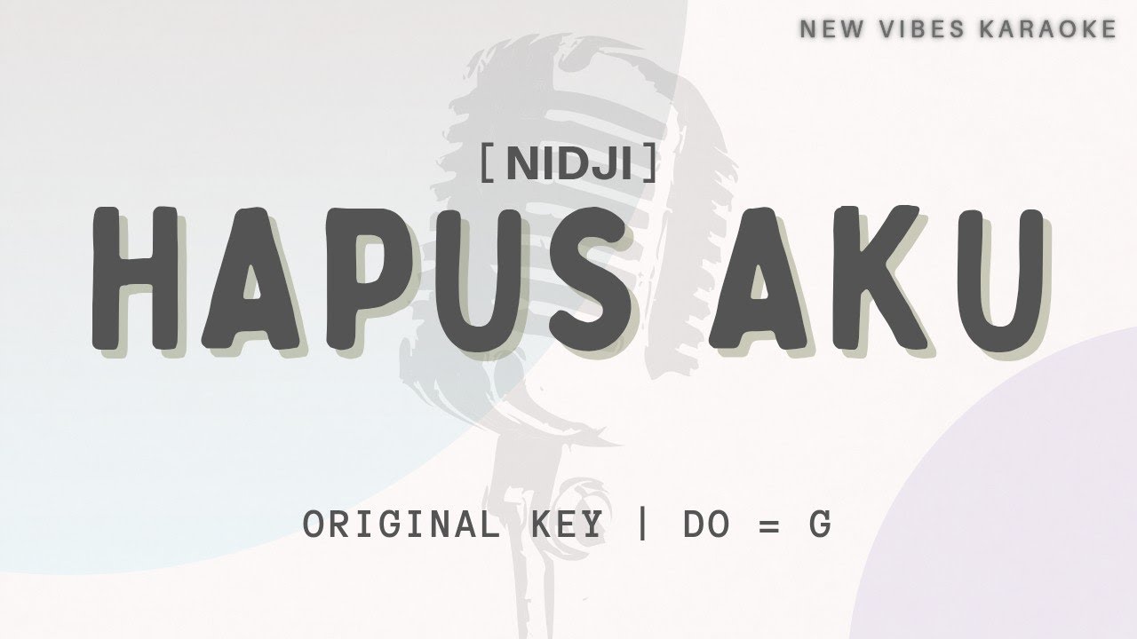 Nidji - Hapus Aku [ KARAOKE  - ORIGINAL KEY ]