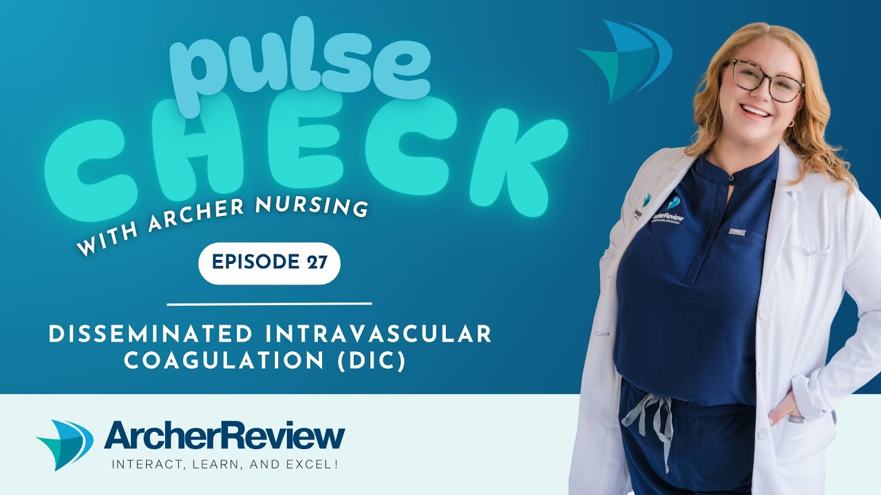 EP 27 - Disseminated Intravascular Coagulation (DIC)