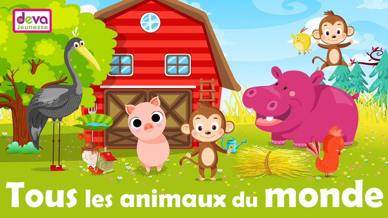 Tous les animaux du monde  ⒹⒺⓋⒶ Comptines des maternelles