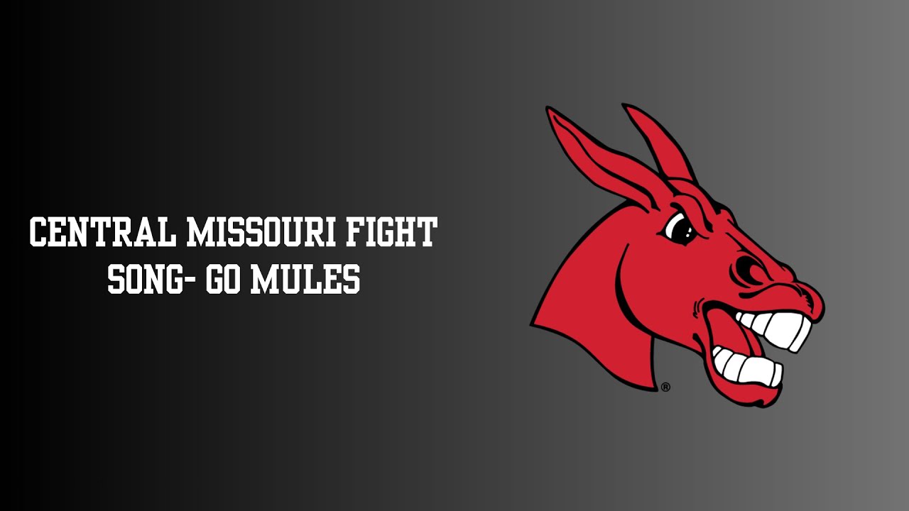 University of Central Missouri Fight Song- Go Mules
