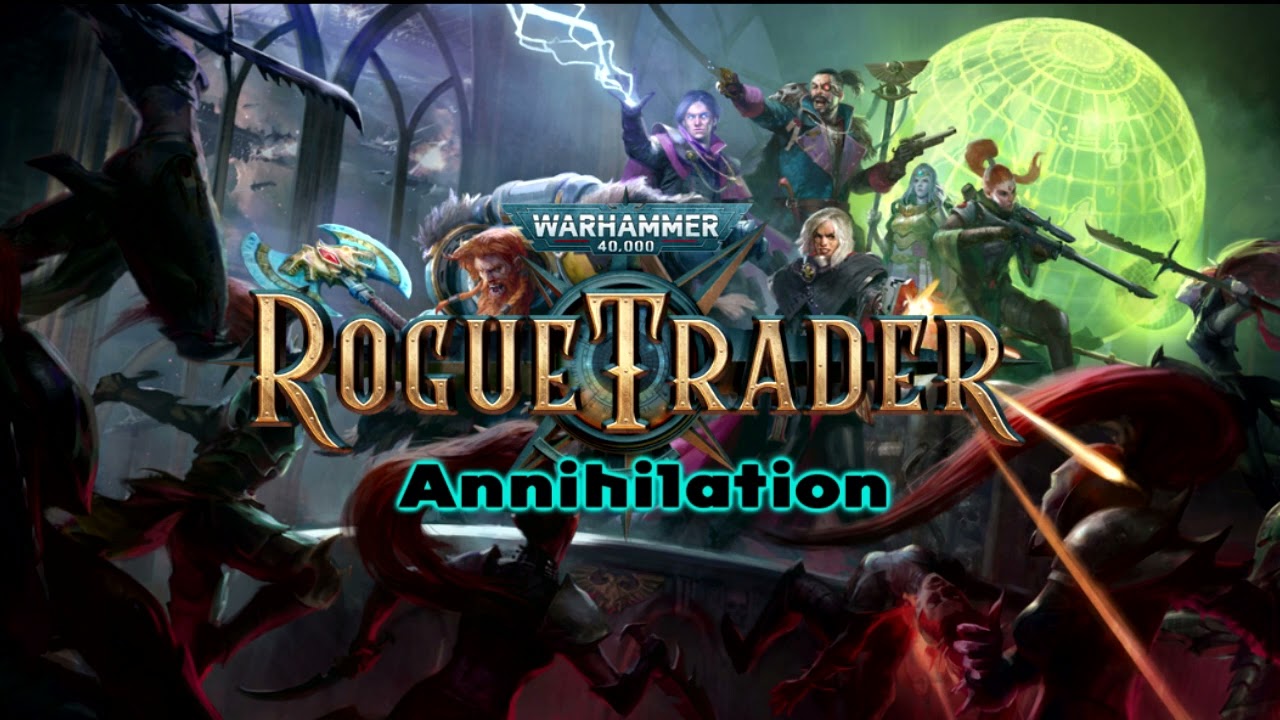 Warhammer 40,000: Rogue Trader - Annihilation OST