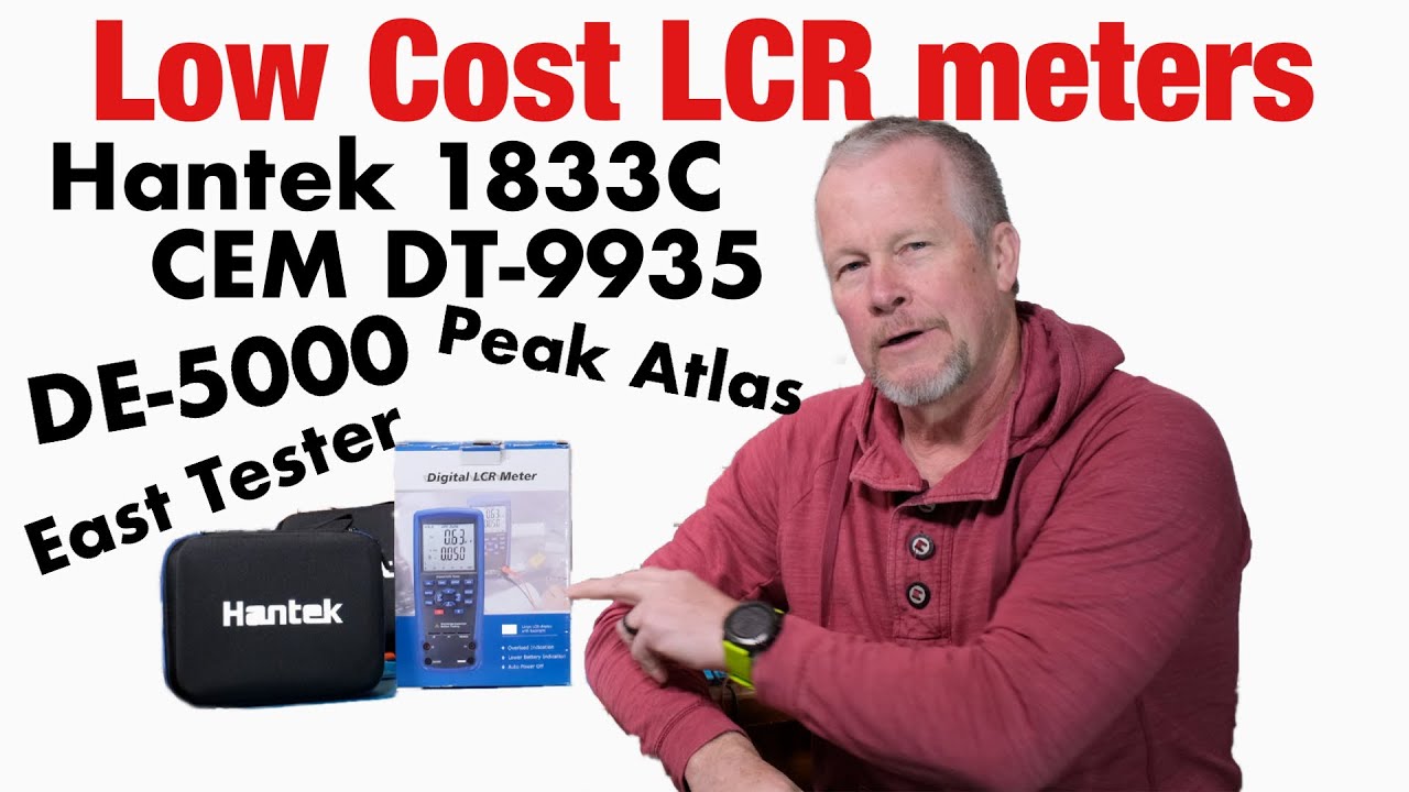 Low Cost LCR meter Shoot Out - Hantek 1833C, CEM, DER DE-5000, East Tester ET-433, Peak Atlas LCR45