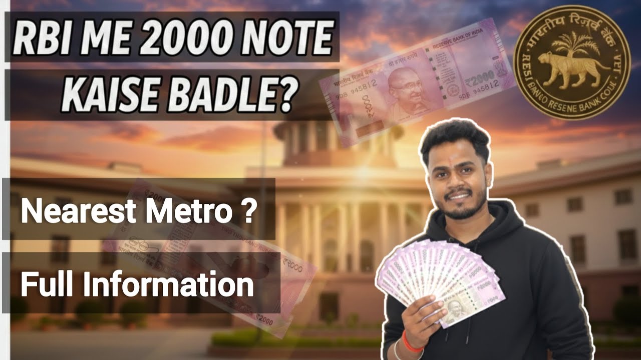 2000 Ke Notes Kaise Badle in 2026 | ₹2000 Notes Exchange in 2026 || Documents ? || RBI Office Delhi 