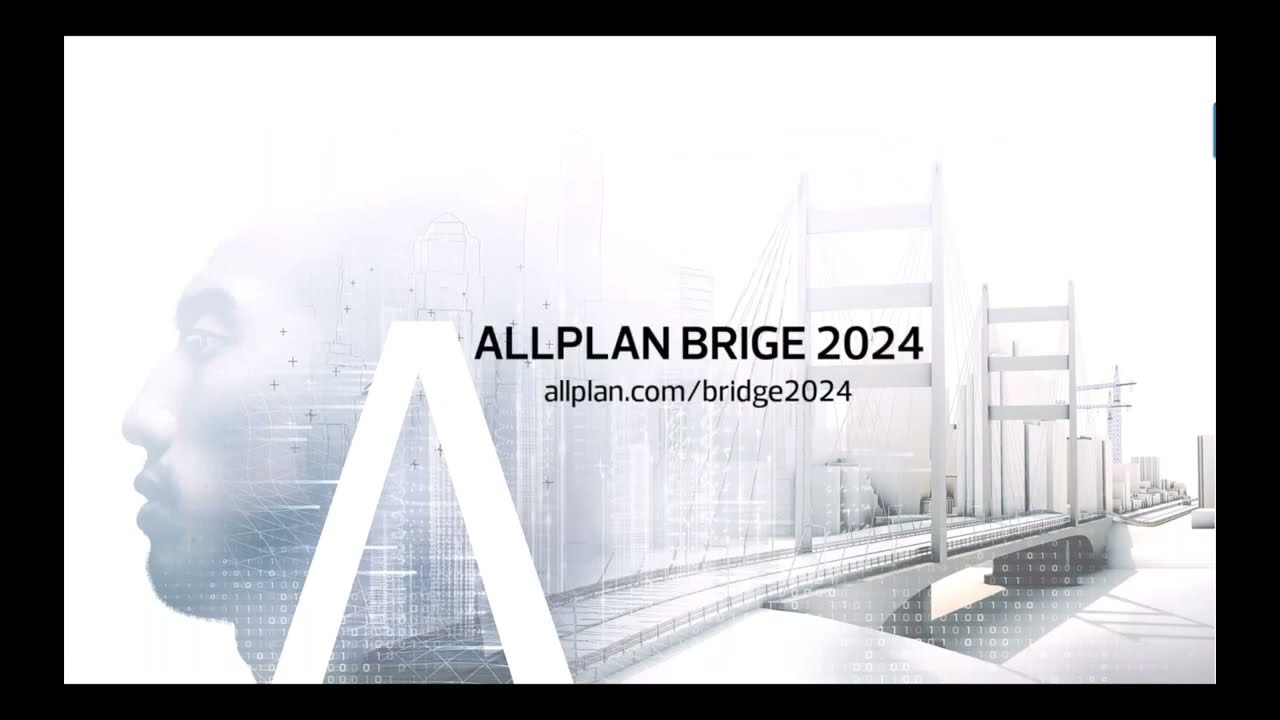 Allplan Bridge 2024   Průřez programem a nové workflow