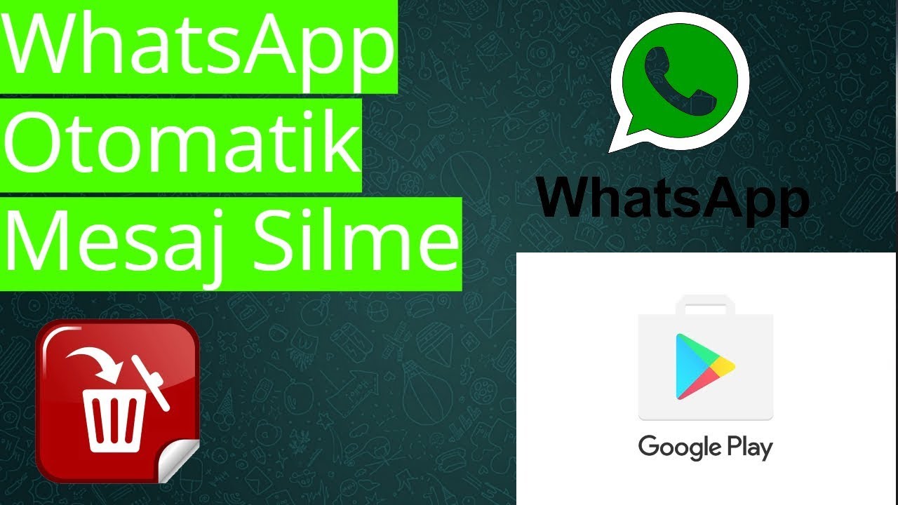 WhatsApp Otomatik Mesaj Silme Nasıl Yapılır?