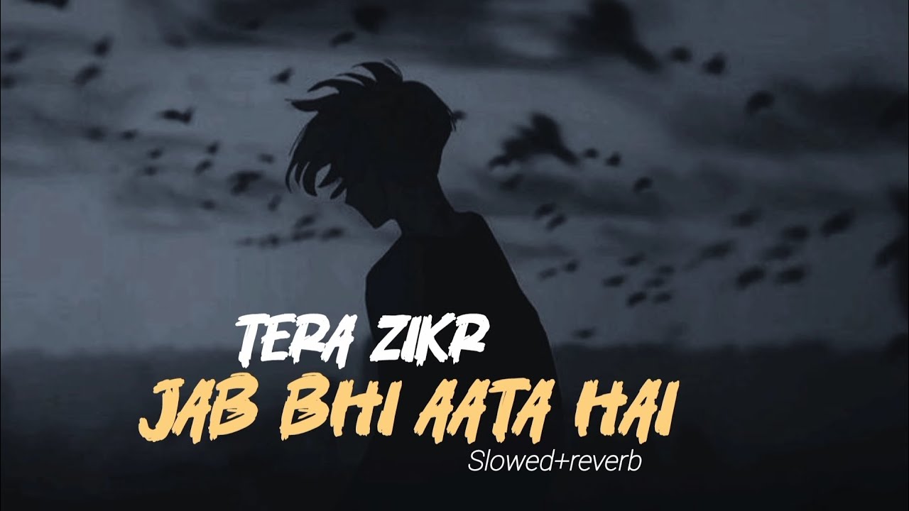 Tera zikr jab bhi aata hai | heart broken 💔 music | Emotional music 