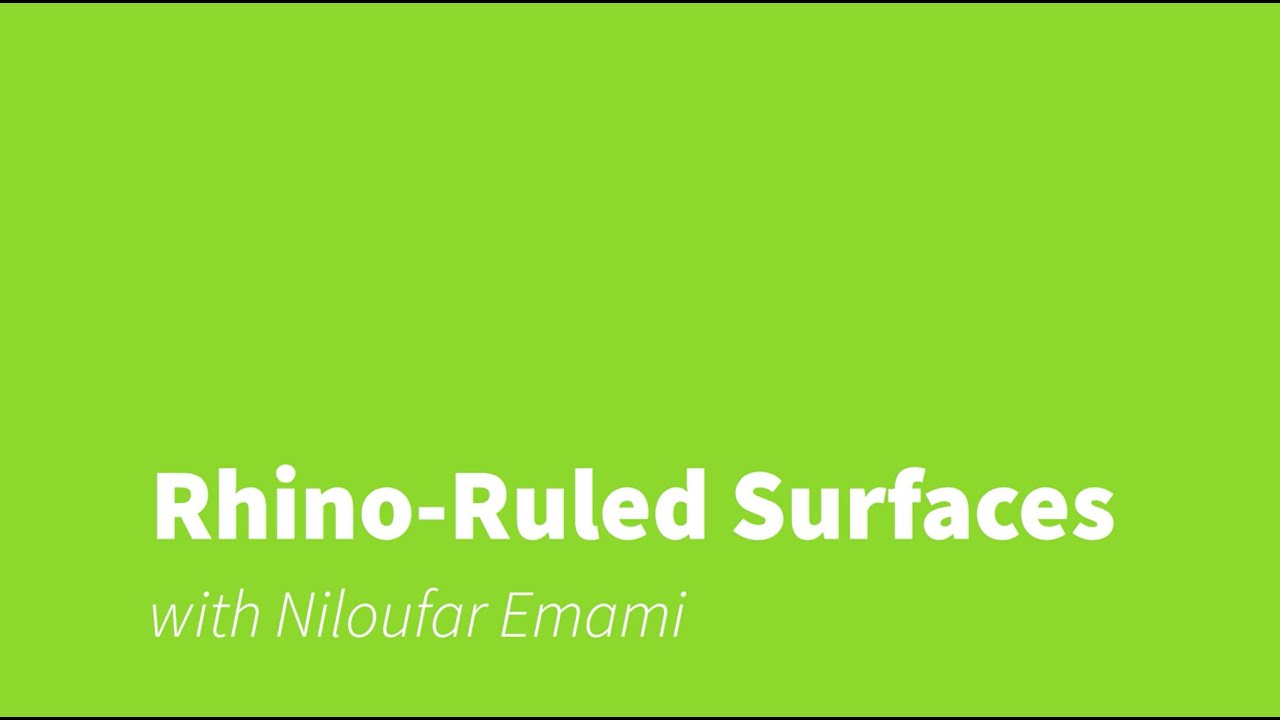 08 - Rhino - Ruled Surfaces