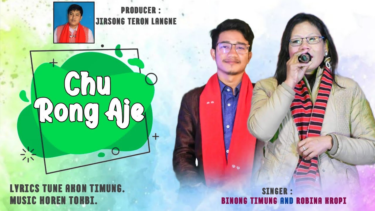 Chu Rong Aje || Binong Timung And Robina kropi || Jirsong Teron langne|| Karbi New Song 2024