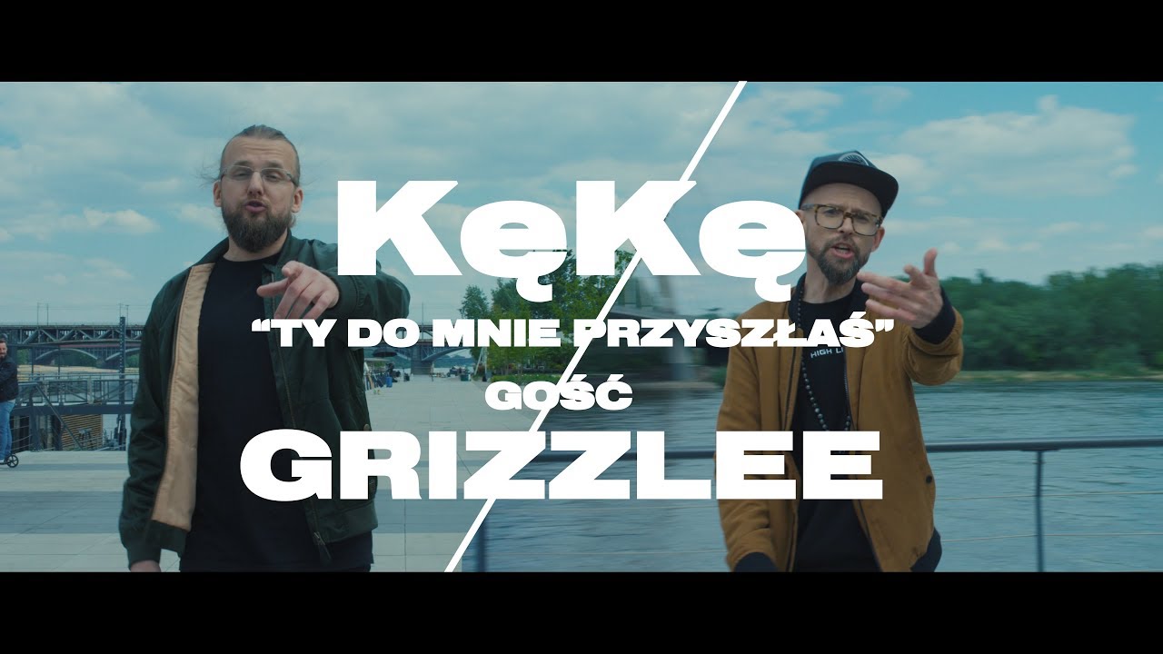 KęKę - Ty do mnie przyszłaś gość Grizzlee  prod. Deemz, Young Veteran$ (ONESHOT)