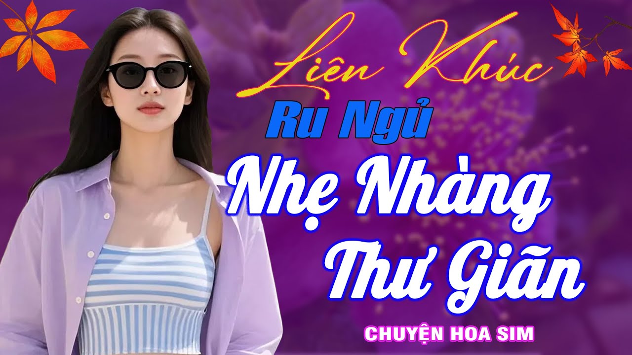 LK Ca Nhạc Trữ Tình Bolero ĐỘC LẠ & ÊM TAI KHÔNG QUẢNG CÁO✨Nhạc Vàng Xưa TOÀN BÀI HAY DỄ GÂY NGHIỆN
