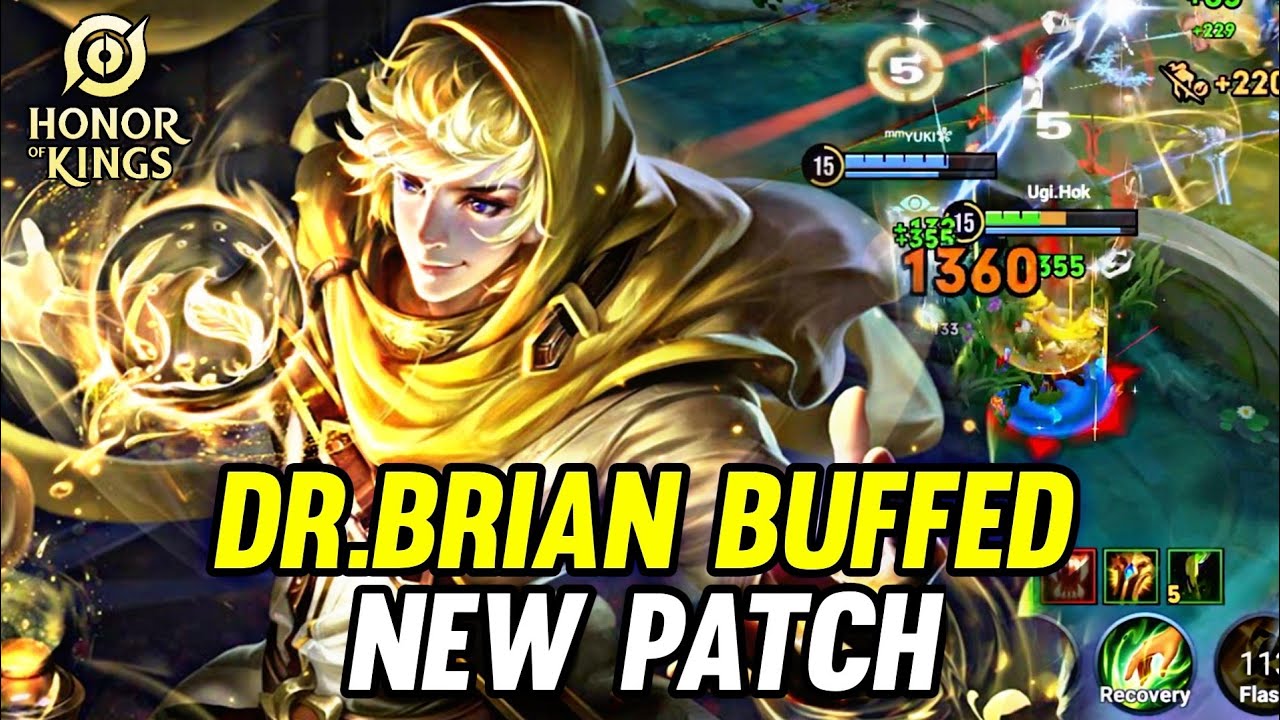 Honor Of Kings (Dr.Brian) Buffed New Patch