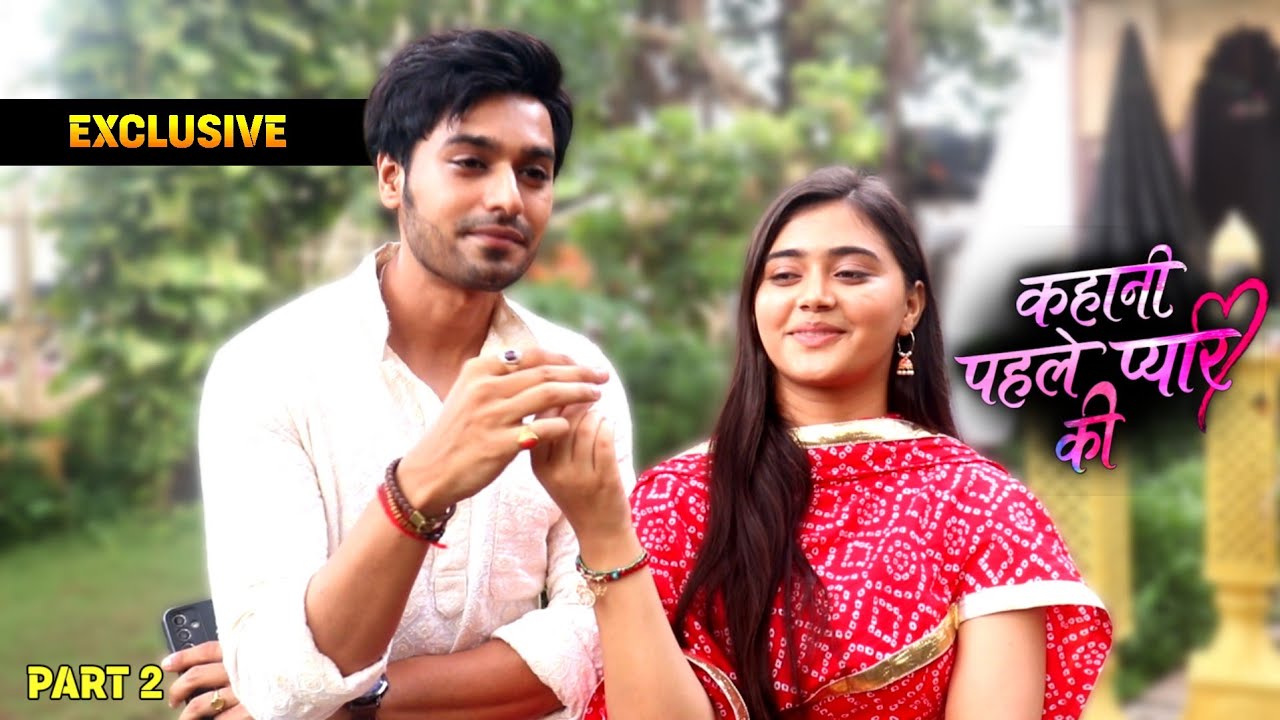 Kahani Pehle Pyaar Ki | EXCLUSIVE With Neha Sanju Or Habbit😅 | Serial Star
