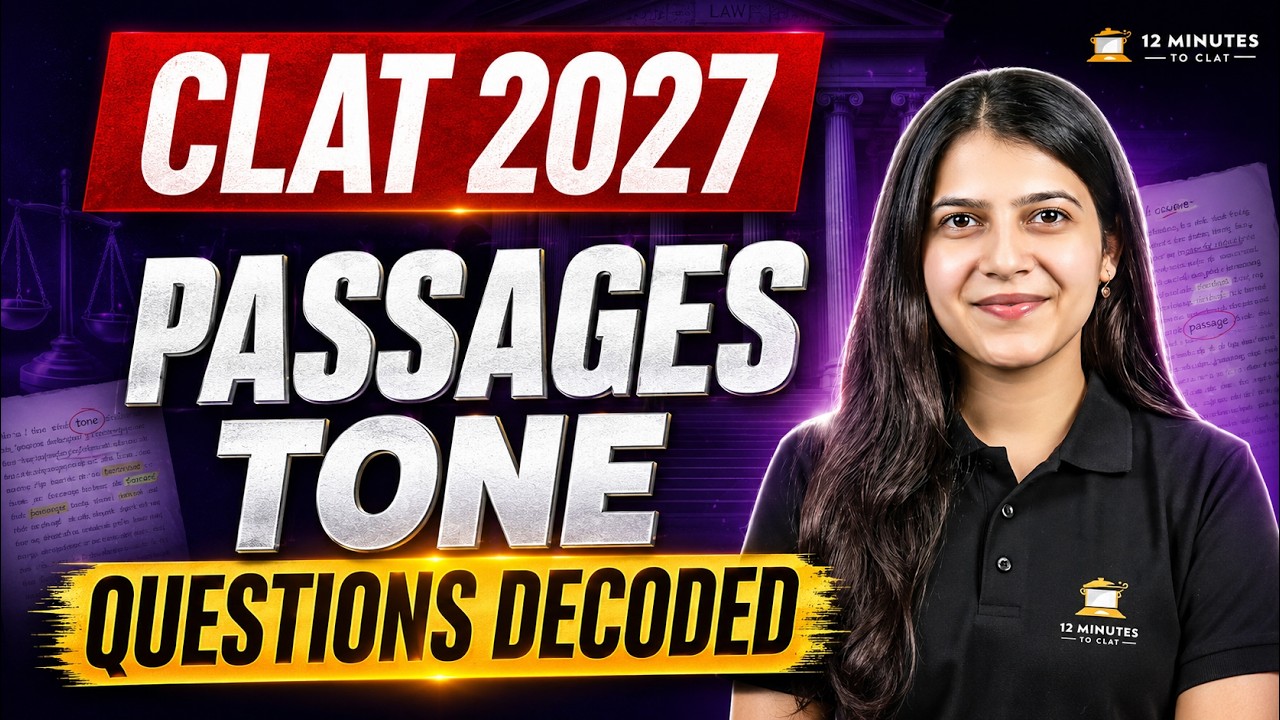 CLAT 2027 English Language: How to Identify the Tone-Based Questions in Reading Comprehension?