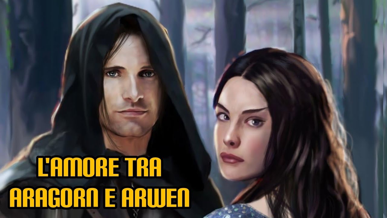 L'amore tra Aragorn e Arwen
