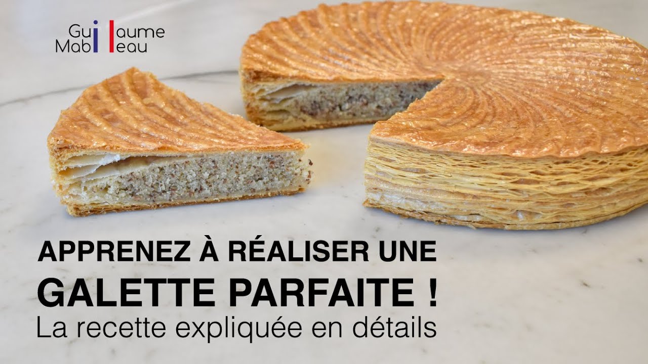 RECETTE POUR UNE GALETTE FRANGIPANE EXCEPTIONNELLE ! Tuto complet pour y arriver !