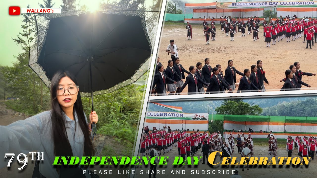 Independence Day Celebration 2025🇮🇳 In Gitdabling,Kalimpong 😍😊